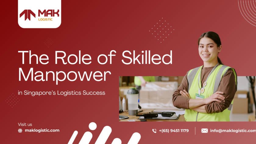 The Role of Skilled Manpower in Singapore’s Logistics Success
