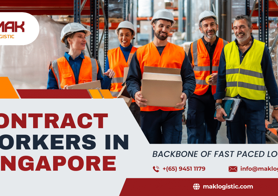 Contract Workers in Singapore: The Backbone of Fast-Paced Logistics