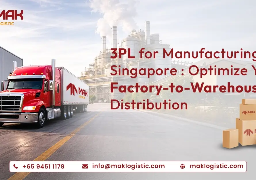 3pl for manufacturing in Singapore