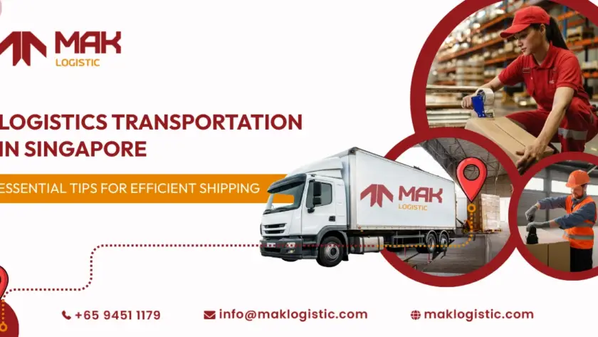 Logistics Transportation in Singapore: Essential Tips for Efficient Shipping
