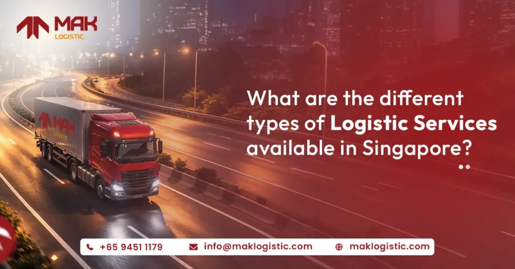 types of logistic services in Singapore