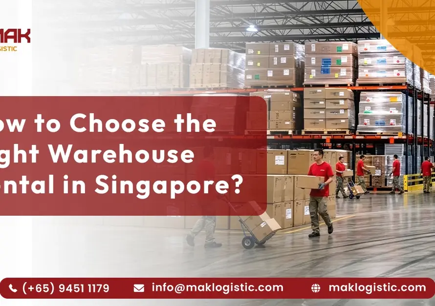 how to choose the right warehouse rental in Singapore?
