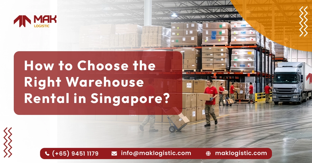 how to choose the right warehouse rental in Singapore?