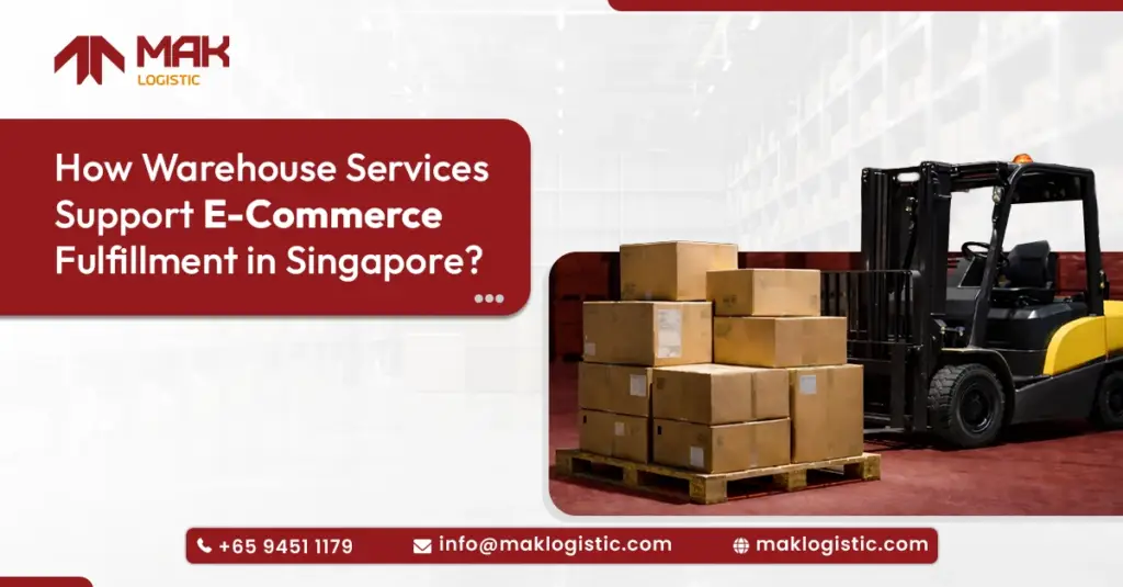 How Warehouse Services Support E Commerce Fulfillment in Singapore ?