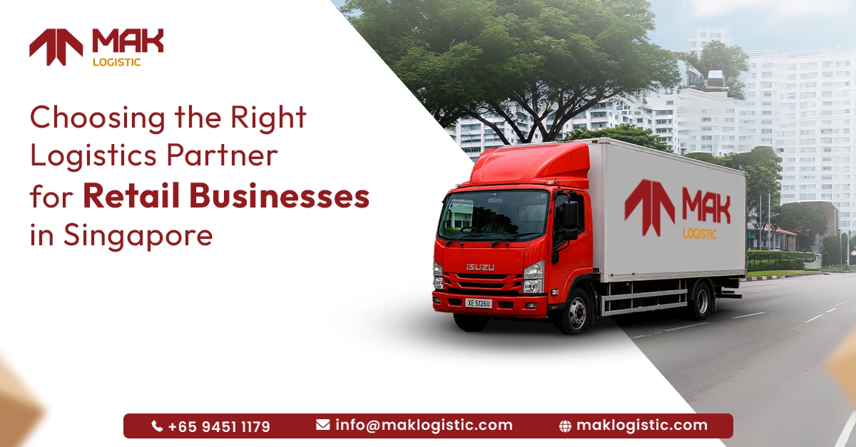 logistic partner for retail business in Singapore