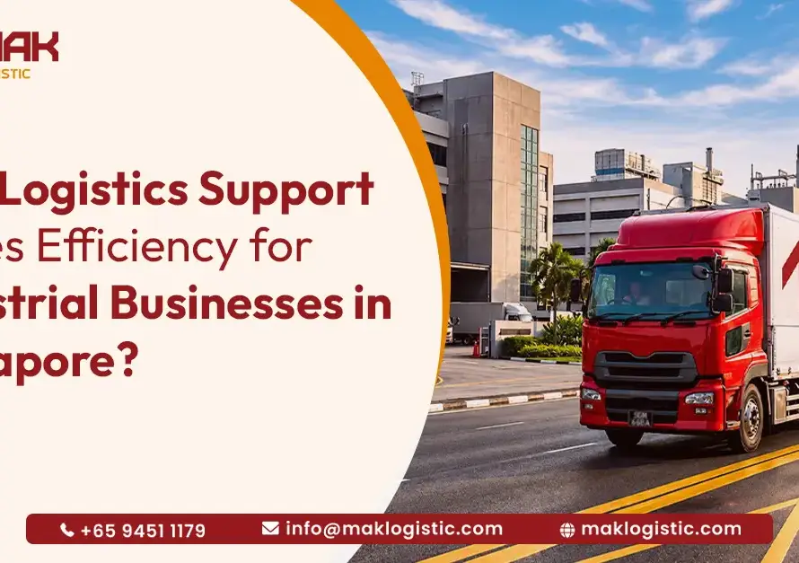 logistic support for industrial business in Singapore