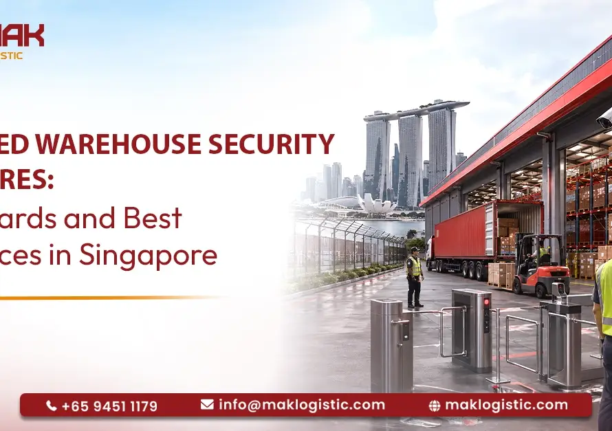 Bonded Warehouse Security Features: Standards and Best Practices in Singapore