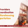 How Do 3PL Providers Improve Coordination Between Warehousing and Transportation?