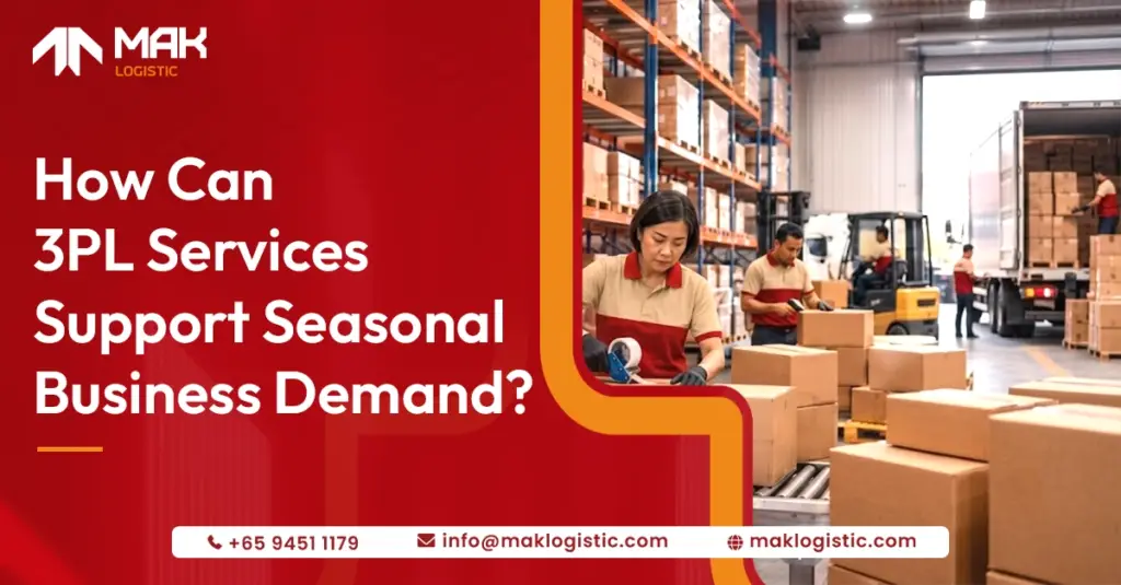 How Can 3PL Services Support Seasonal Business Demand? 