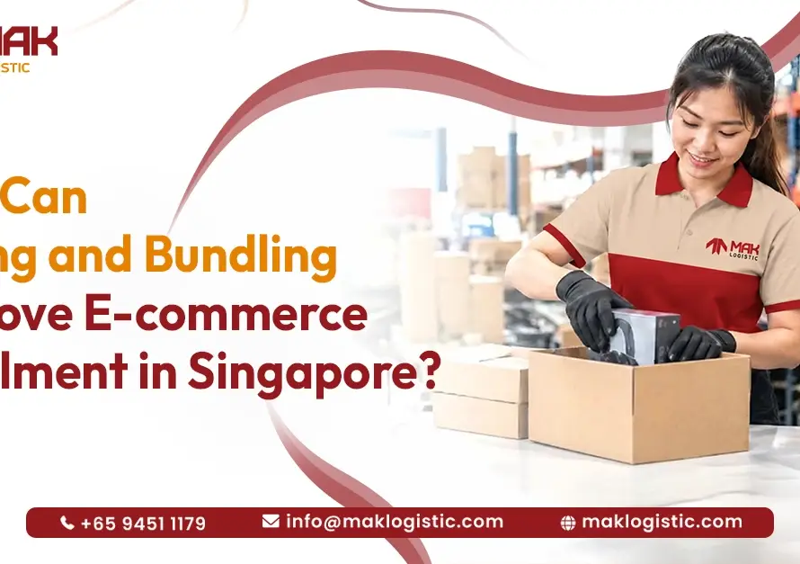 How Can Kitting and Bundling Improve E-commerce Fulfillment in Singapore?