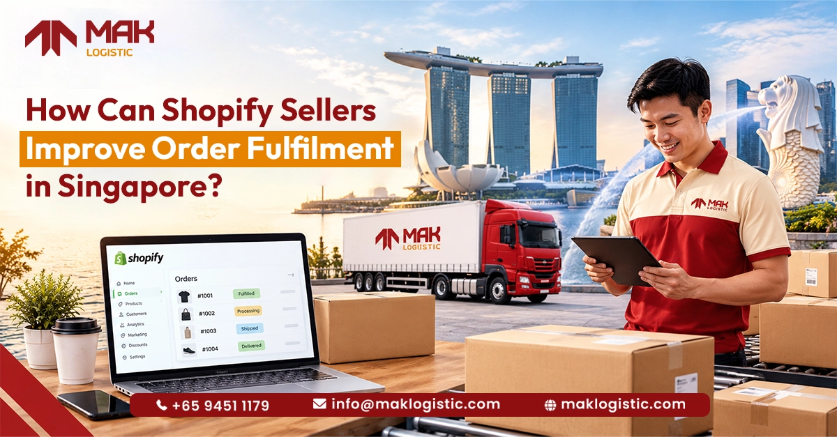 How Can Shopify Sellers Improve Order Fulfilment in Singapore? 