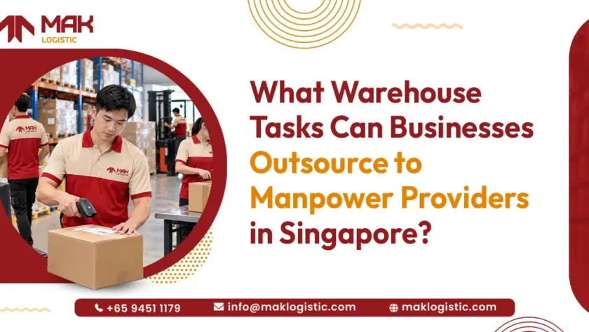 What Warehouse Tasks Can Businesses Outsource to Manpower Providers in Singapore?