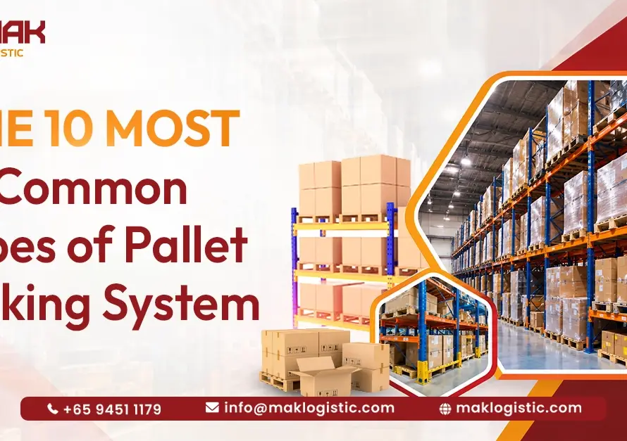 The 10 Most Common Types of Pallet Racking Systems 