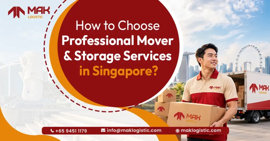 How to Choose Professional Mover & Storage Services in Singapore?